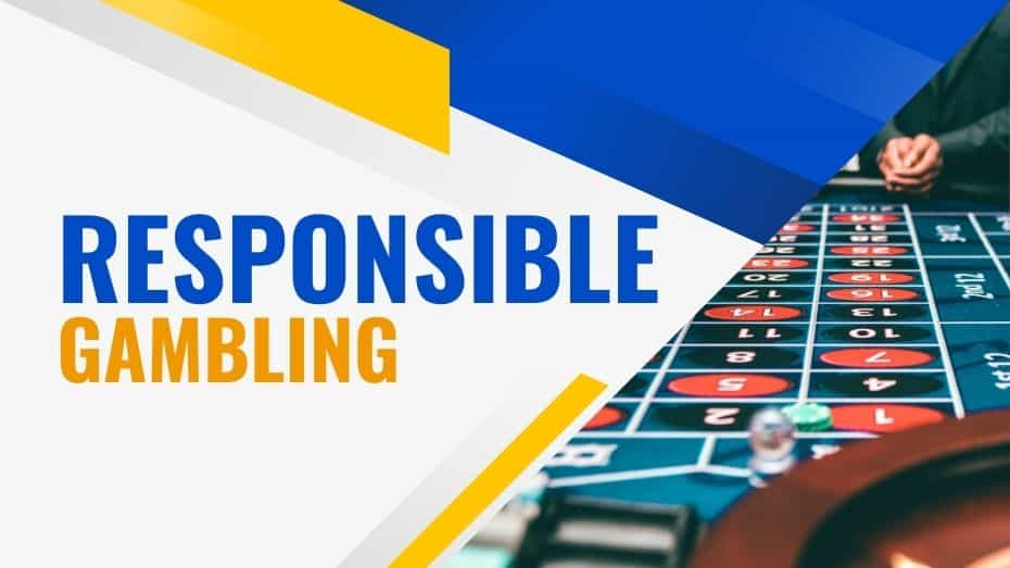 Responsible Gambling